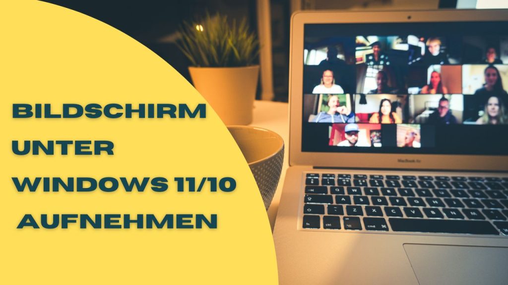 bildschirm auf windows abfilmen
