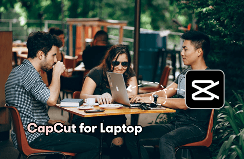 CapCut for Laptop