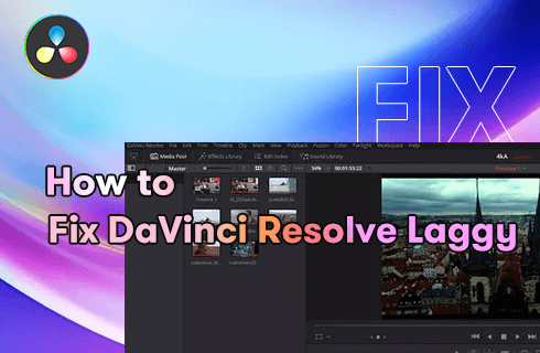 Fix DaVinci Resolve Laggy Issue