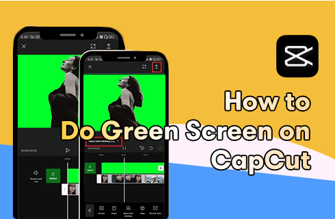 CapCut Green Screen