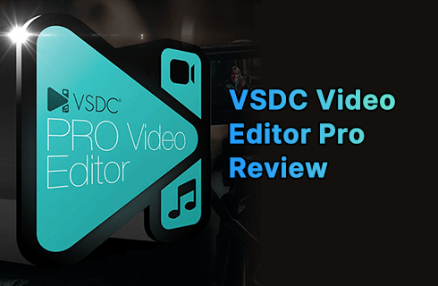 VSDC Video Editor Pro Review