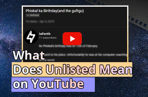 What Does Unlisted Mean on the YouTube