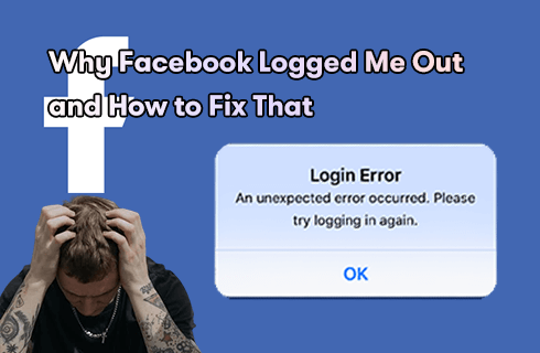 Why Facebook Logging Everyone Out