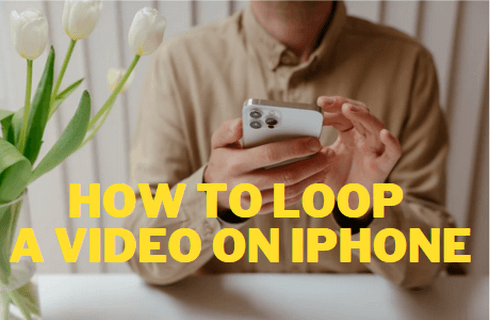 How to Loop a Video on iPhone