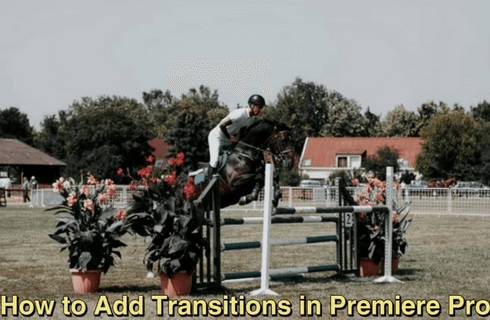 How to Add Transitions in Premiere Pro