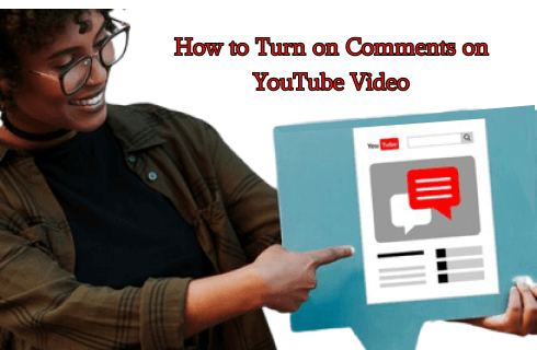 How to Turn on Comments on YouTube